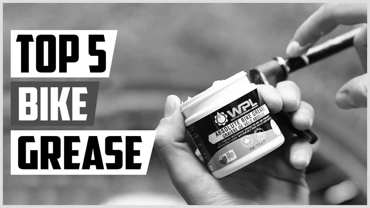 Best Bike Grease