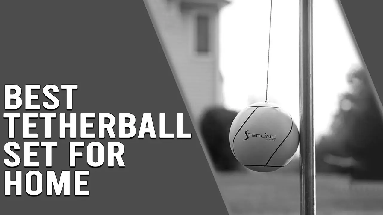Best Tetherball Equipment