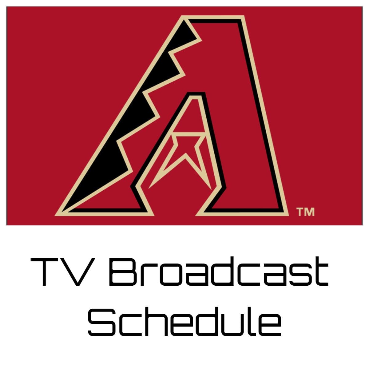 Arizona Diamondbacks TV Broadcast Schedule