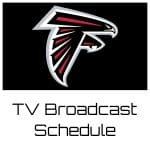 Atlanta Falcons TV Broadcast Schedule