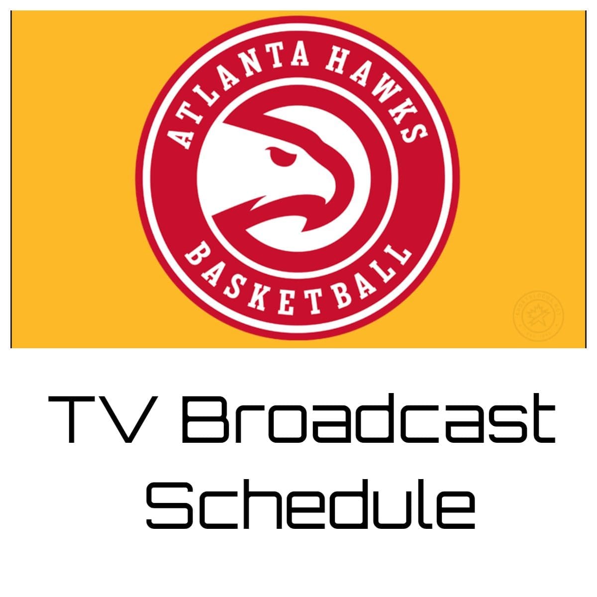 Atlanta Hawks TV Broadcast Schedule