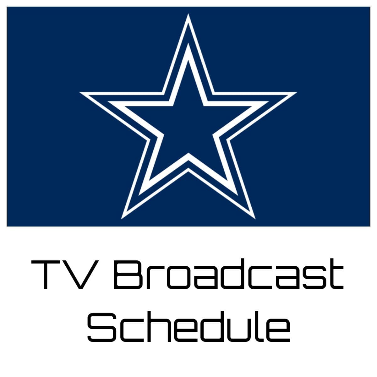 Dallas Cowboys TV Broadcast Schedule
