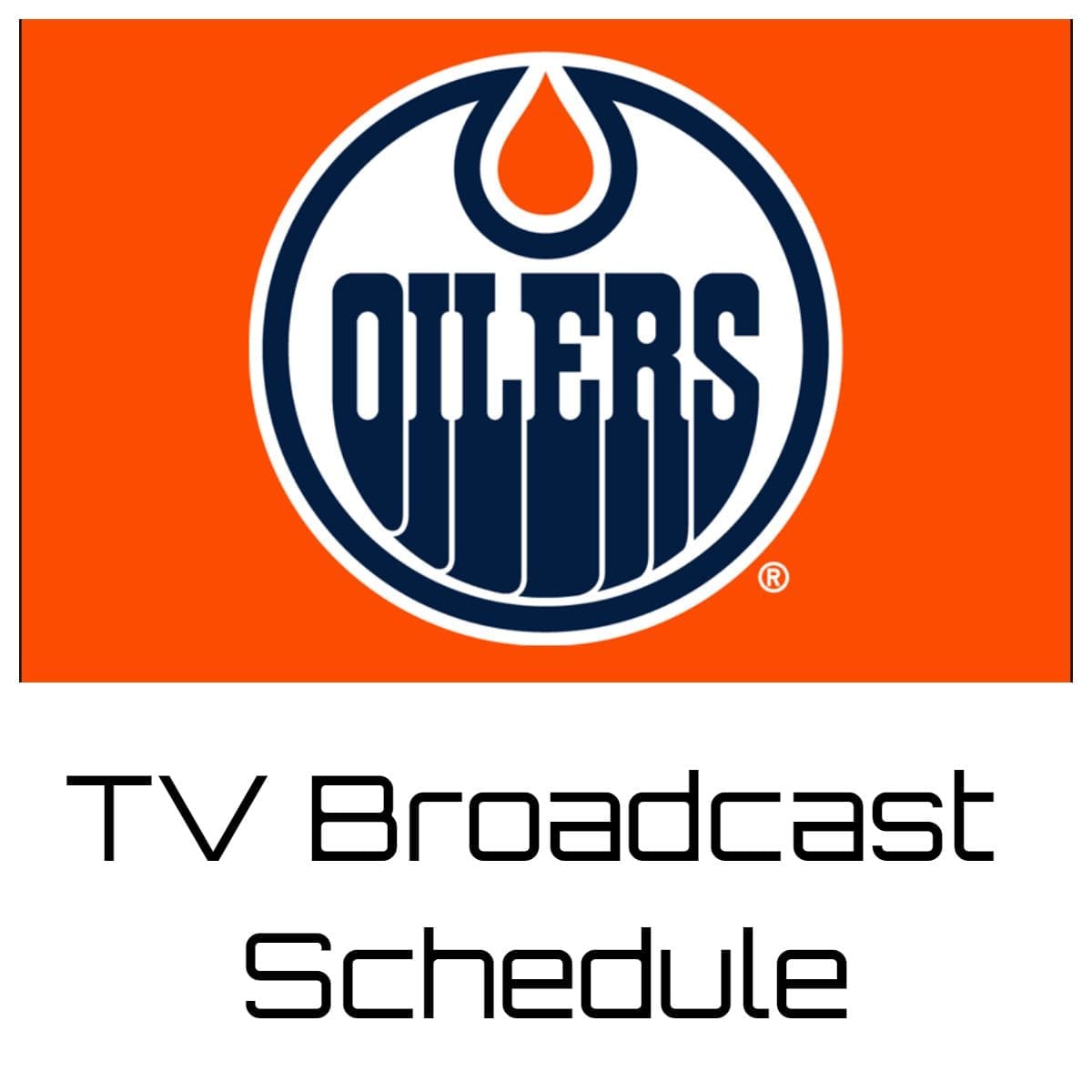 Edmonton Oilers TV Broadcast Schedule