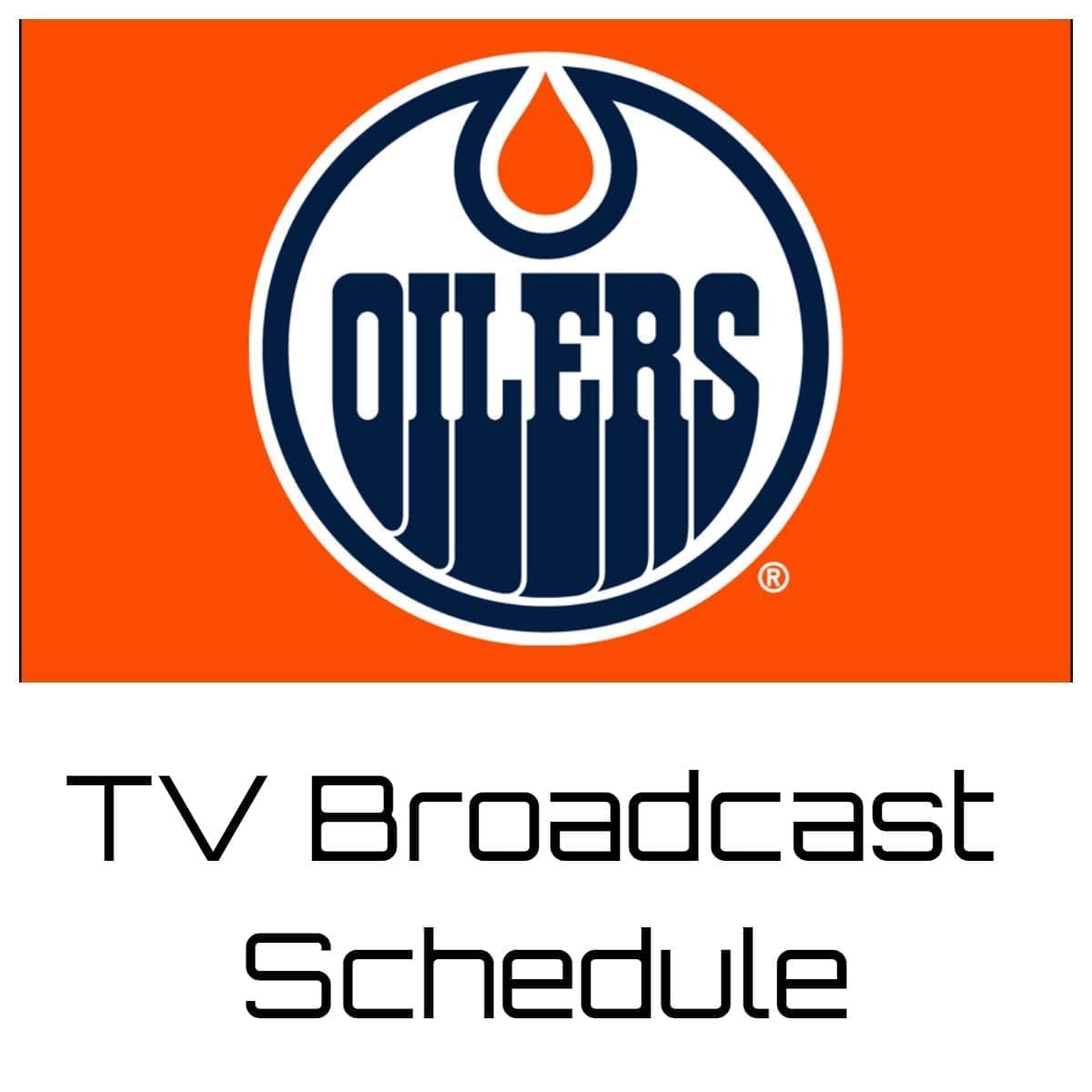 Edmonton Oilers TV Broadcast Schedule 202425