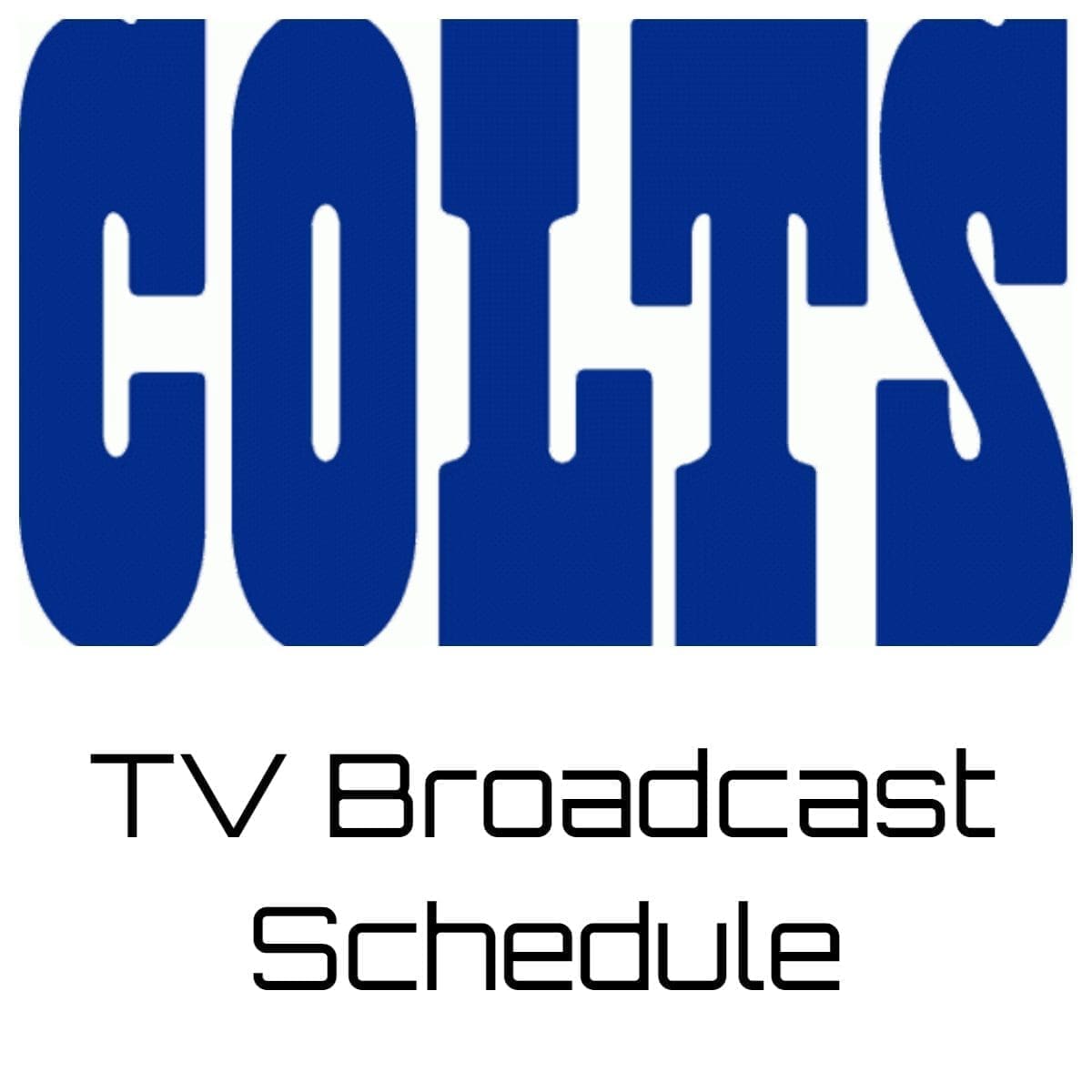 Indianapolis Colts TV Broadcast Schedule 2022 Printable PDF