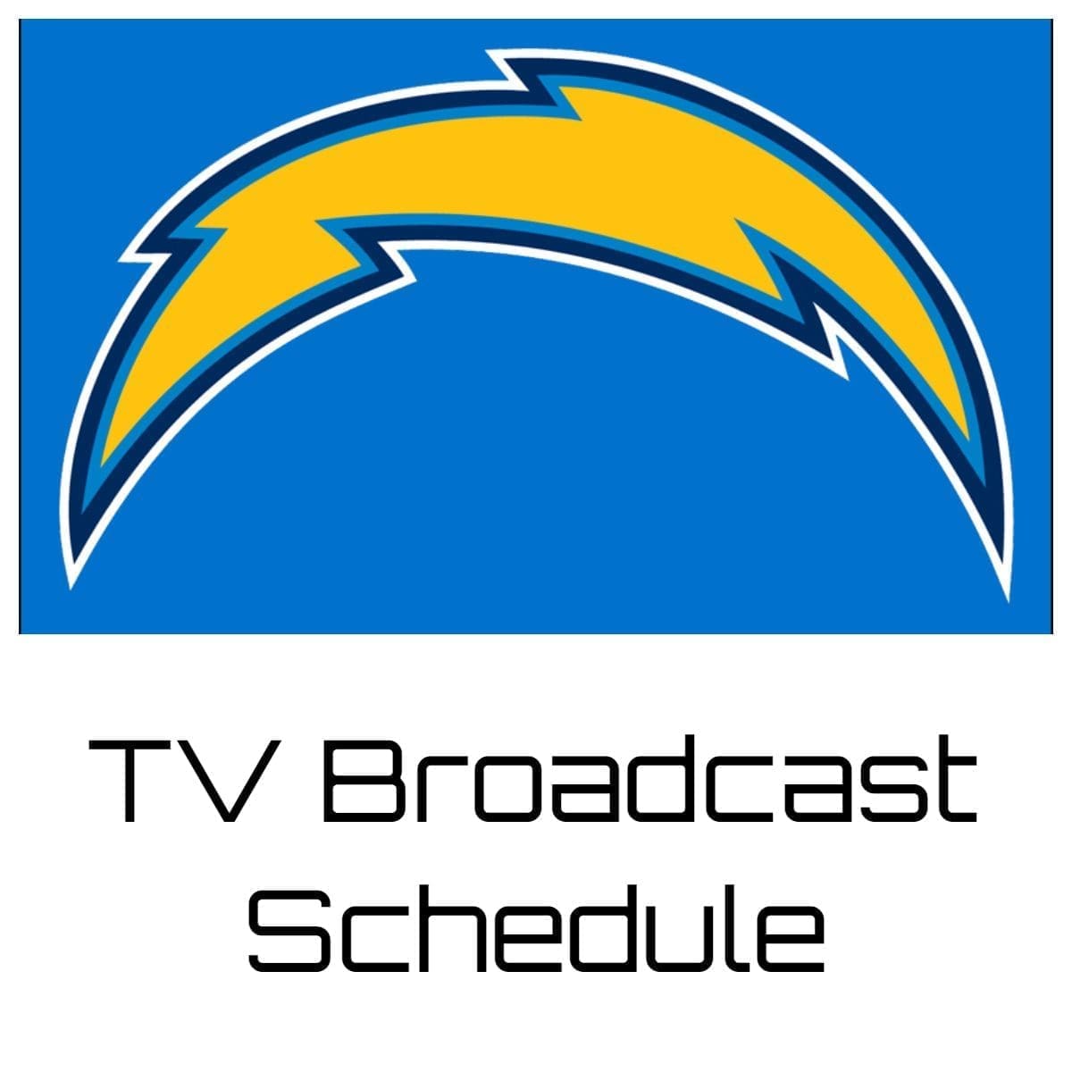 Los Angeles Chargers TV Broadcast Schedule 202324 Printable PDF