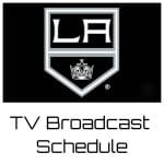 Los Angeles Kings TV Broadcast Schedule
