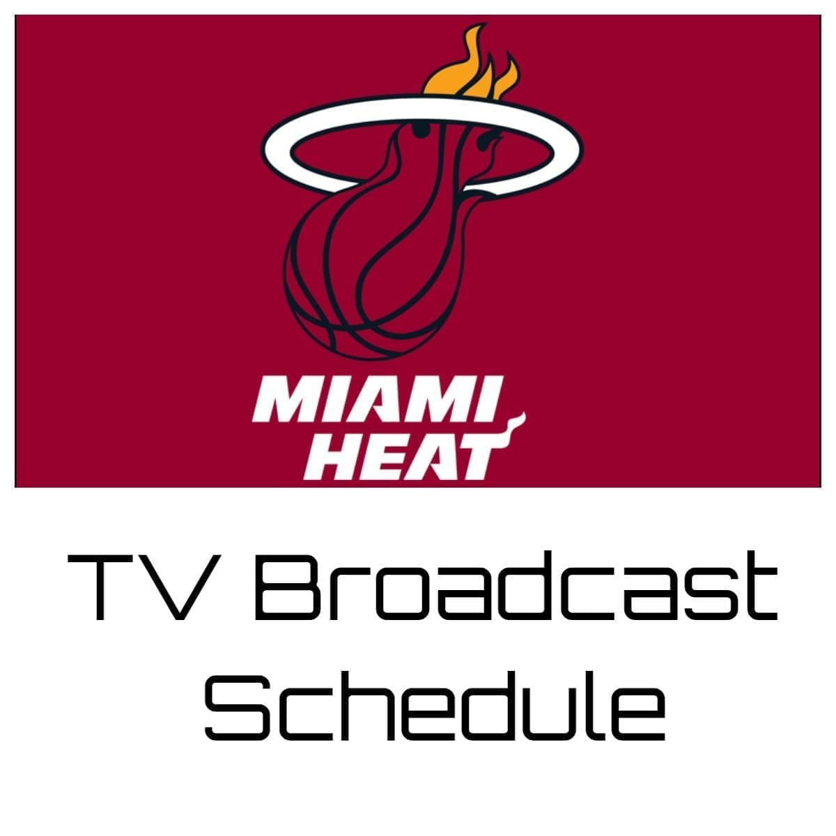 Miami Heat TV Broadcast Schedule 202324 Bally Sports Sun