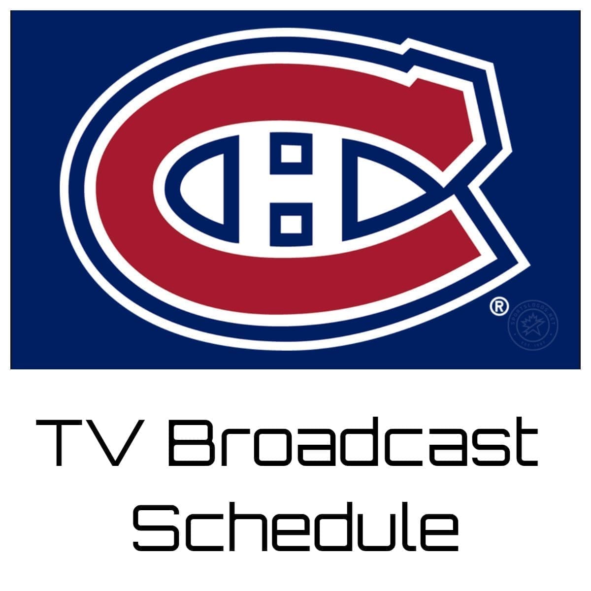 Montreal Canadiens TV Broadcast Schedule 202324 TSN