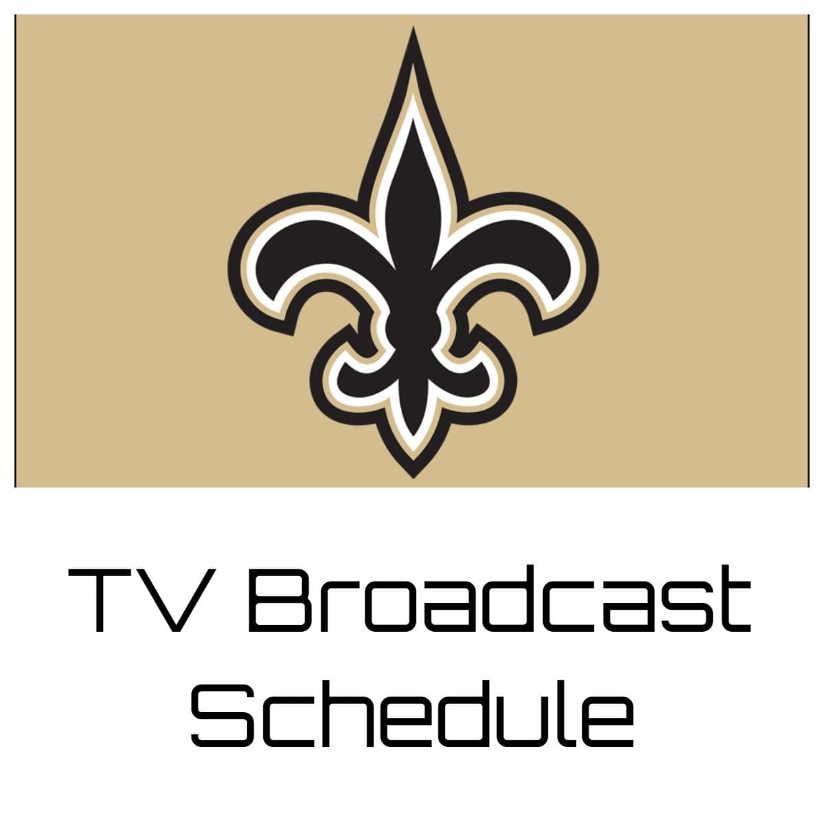 New Orleans Saints TV Broadcast Schedule