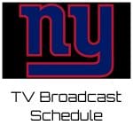 New York Giants TV Broadcast Schedule