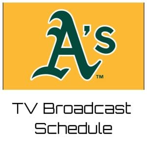 Oakland Athletics TV Broadcast Schedule
