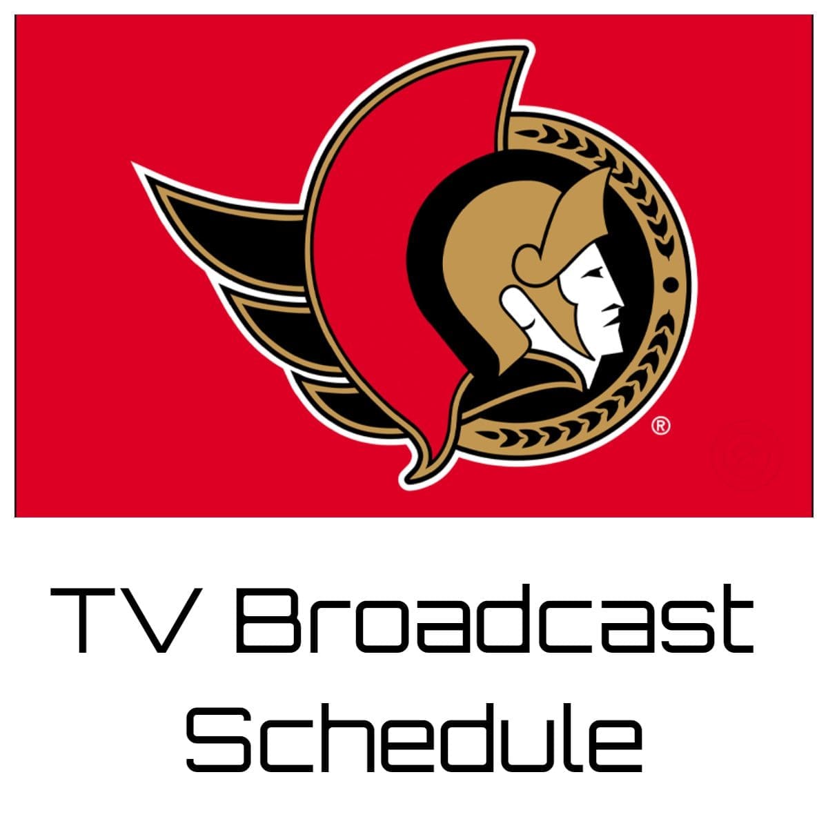 Ottawa Senators TV Broadcast Schedule