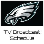 Philadelphia Eagles TV Broadcast Schedule