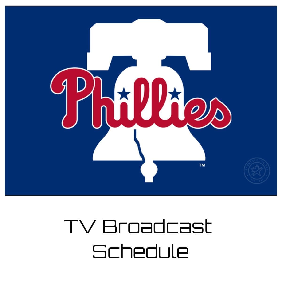 Philadelphia Phillies TV Broadcast Schedule