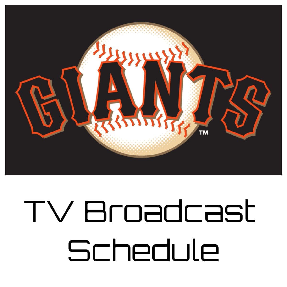 San Francisco Giants TV Broadcast Schedule