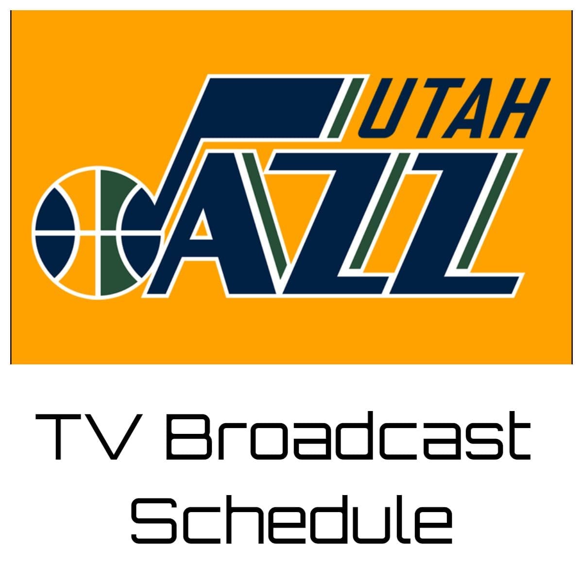 Utah Jazz TV Broadcast Schedule