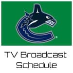 Vancouver Canucks TV Broadcast Schedule