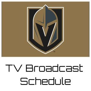 Vegas Golden Knights TV Broadcast Schedule
