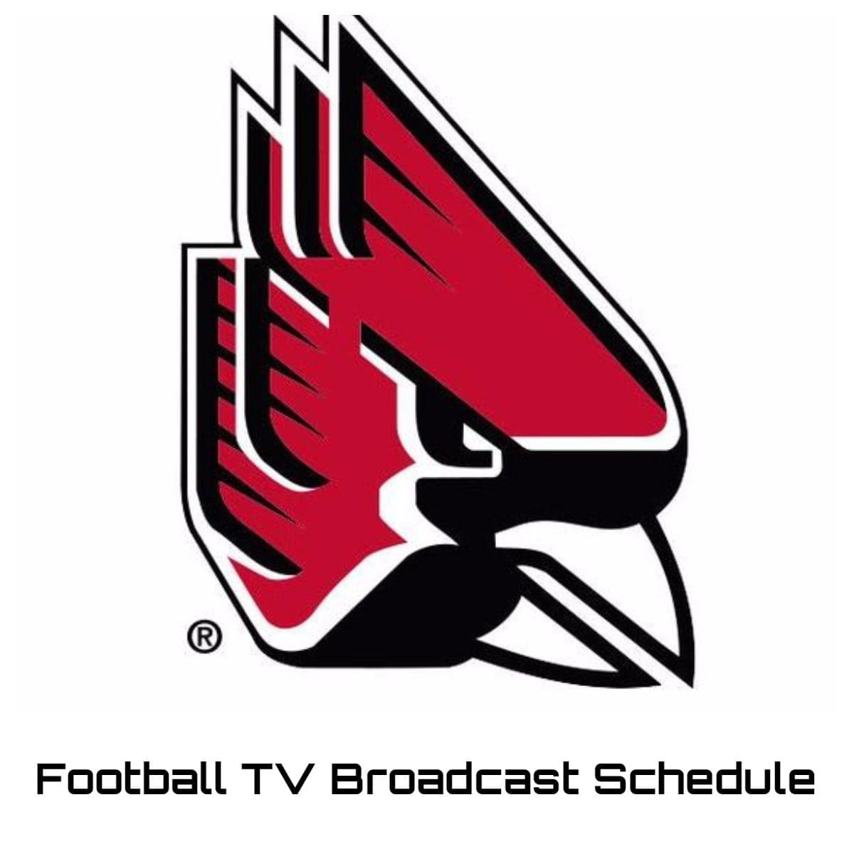 Ball State Cardinals Football TV Broadcast Schedule