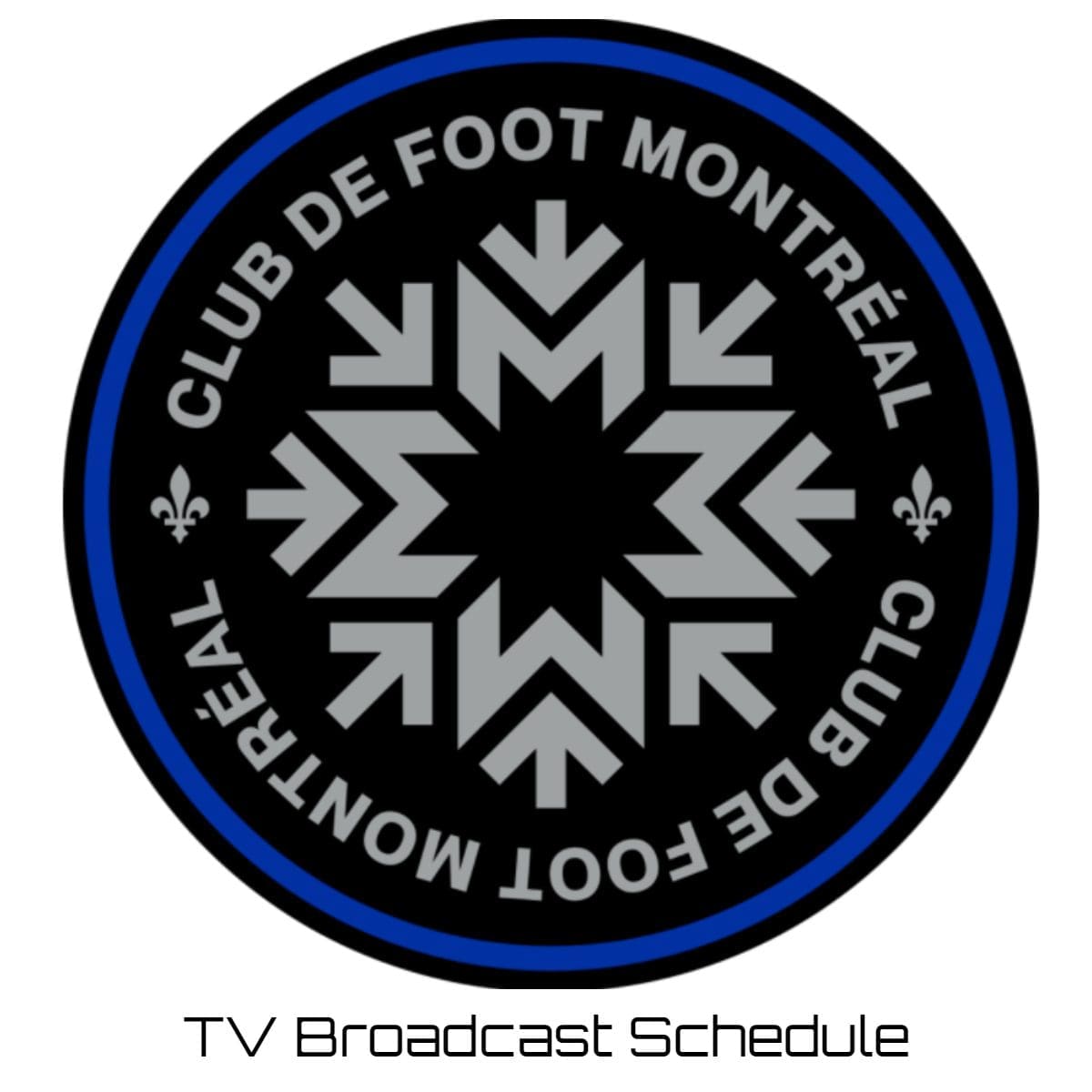 CF Montreal TV Broadcast Schedule