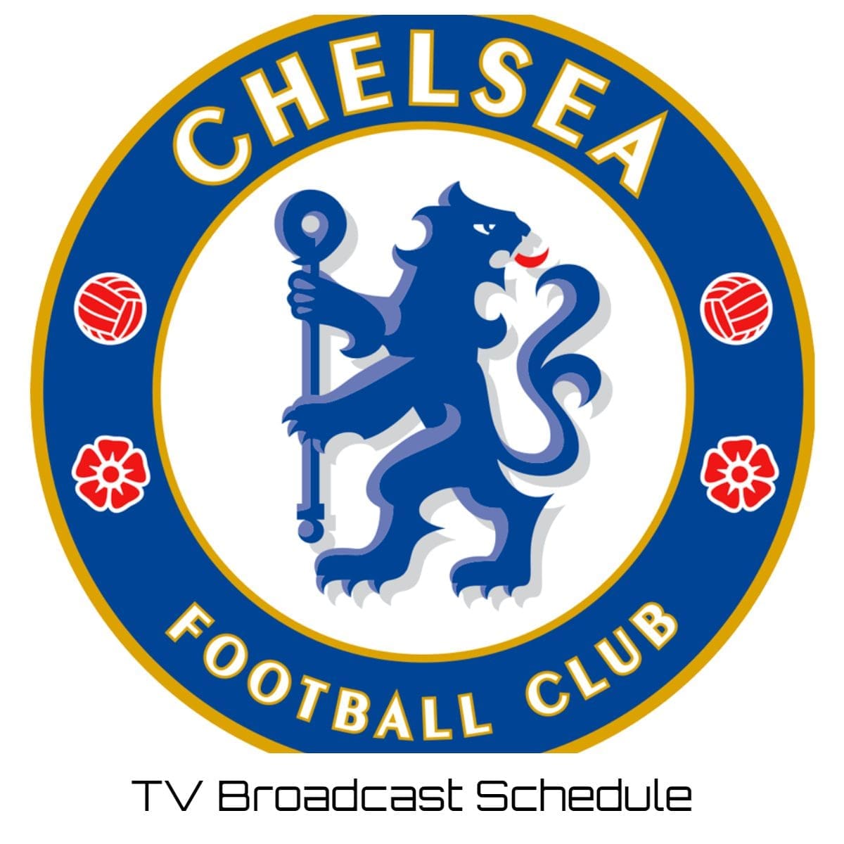 Chelsea TV Broadcast Schedule