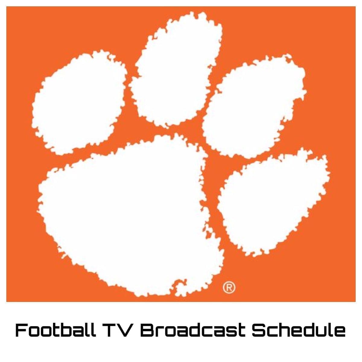 Clemson Tigers Football TV Broadcast Schedule 2023