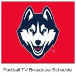 Connecticut Huskies Football TV Broadcast Schedule