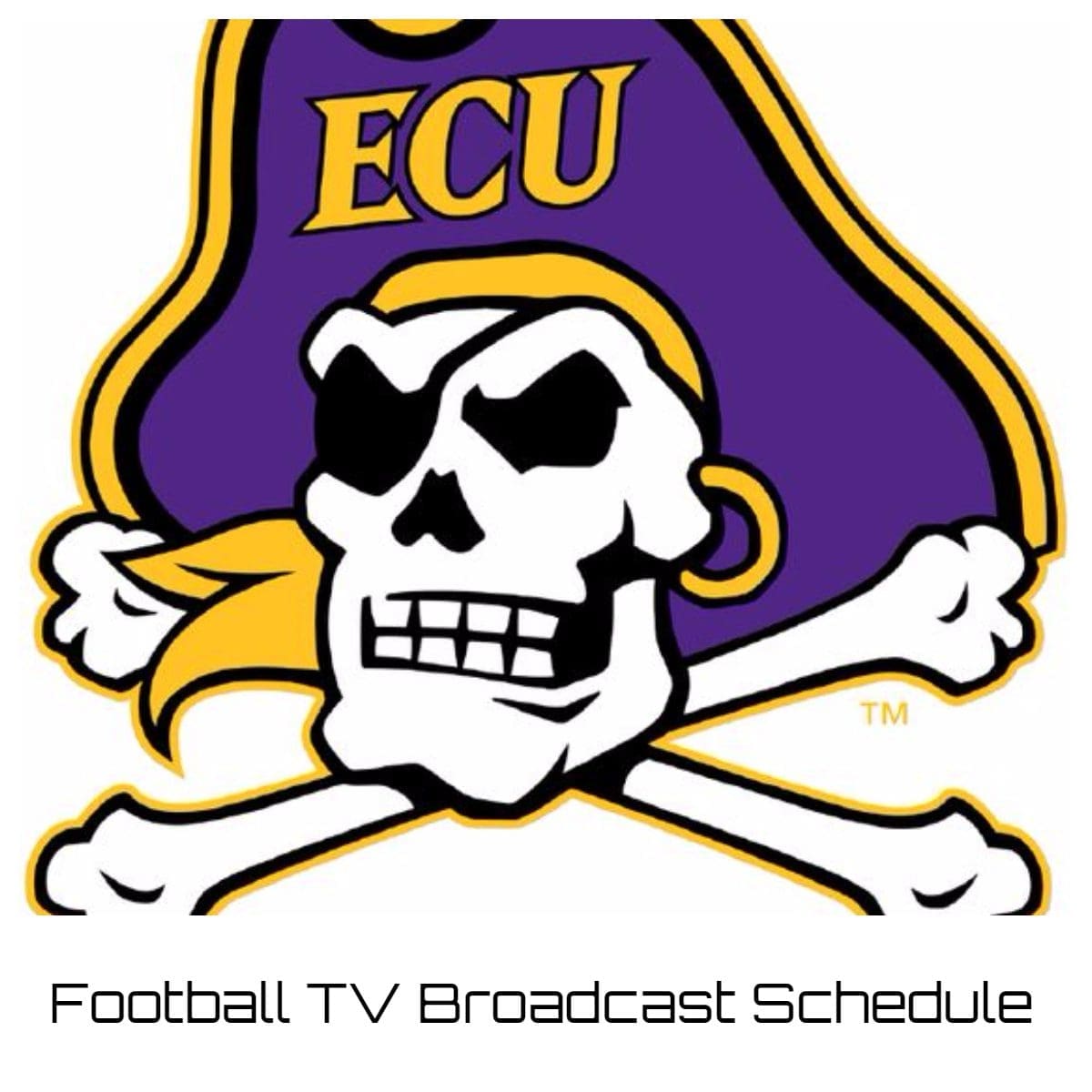 East Carolina Pirates Football TV Broadcast Schedule