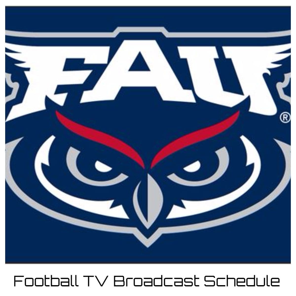 Florida Atlantic Owls Football TV Broadcast Schedule