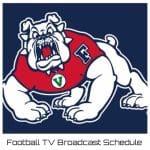 Fresno State Bulldogs Football TV Broadcast Schedule