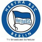 Hertha BSC TV Broadcast Schedule