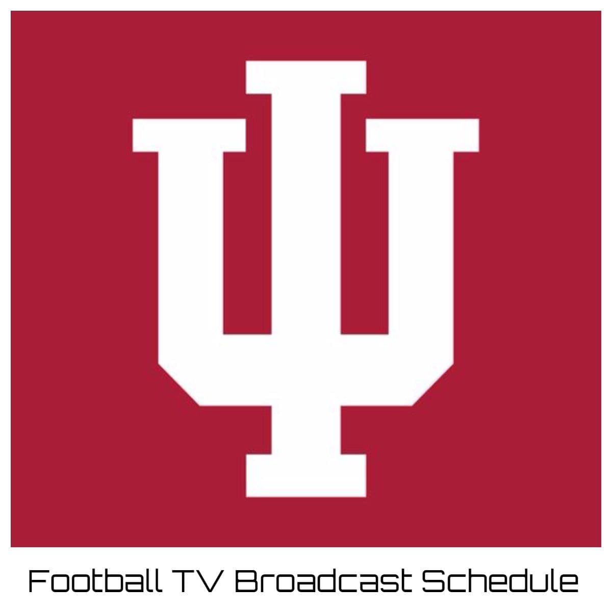 Indiana Hoosiers Football TV Broadcast Schedule