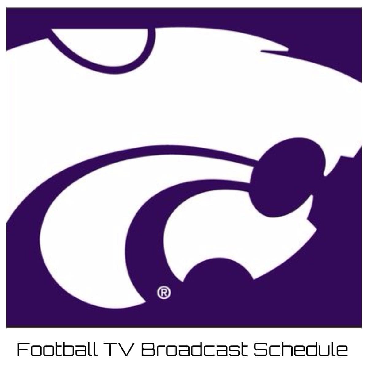 Kansas State Wildcats Football TV Broadcast Schedule 2023