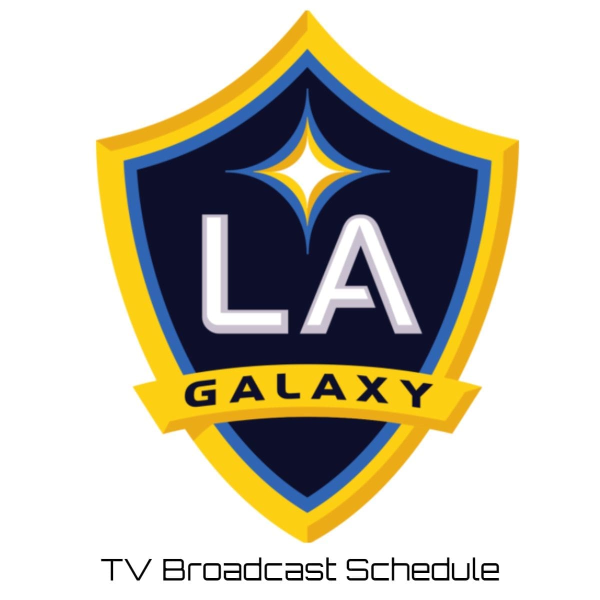 LA Galaxy TV Broadcast Schedule