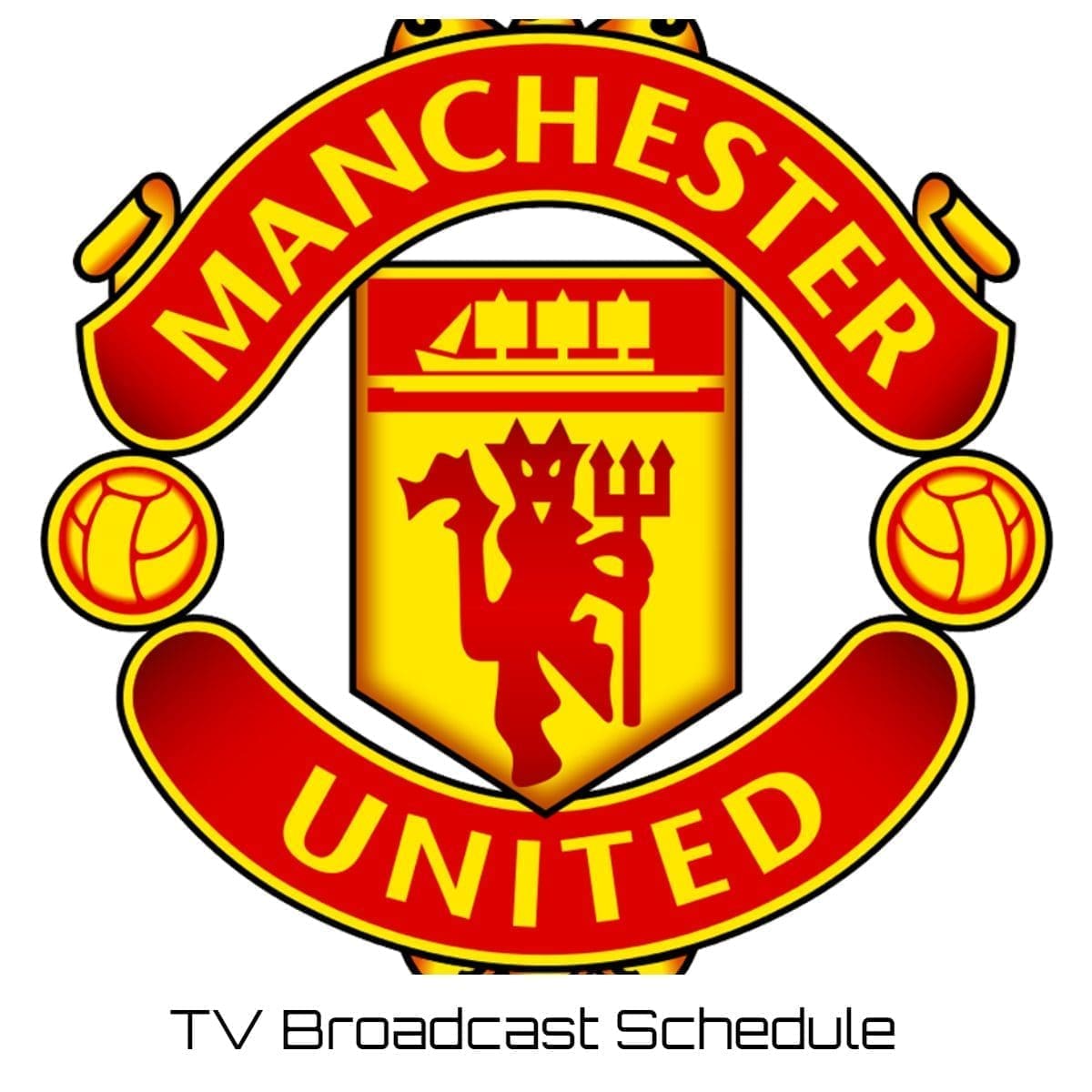Manchester United TV Broadcast Schedule