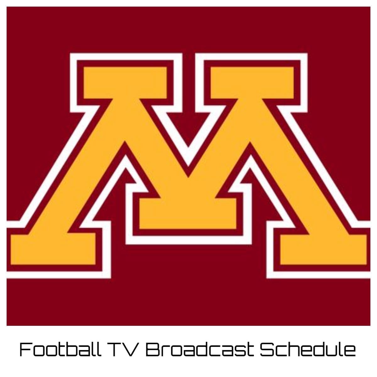 Minnesota Golden Gophers Football TV Broadcast Schedule