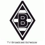 Monchengladbach TV Broadcast Schedule