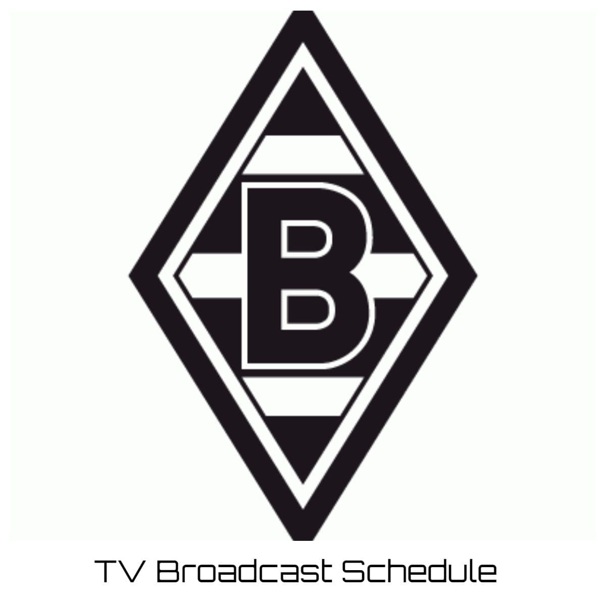 Monchengladbach TV Broadcast Schedule