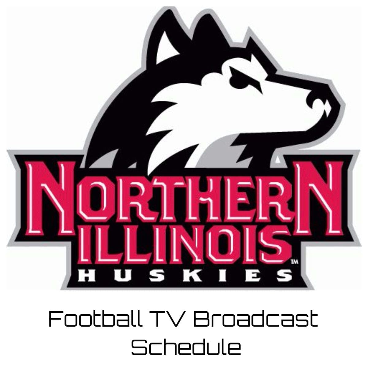 NIU Huskies Football TV Broadcast Schedule