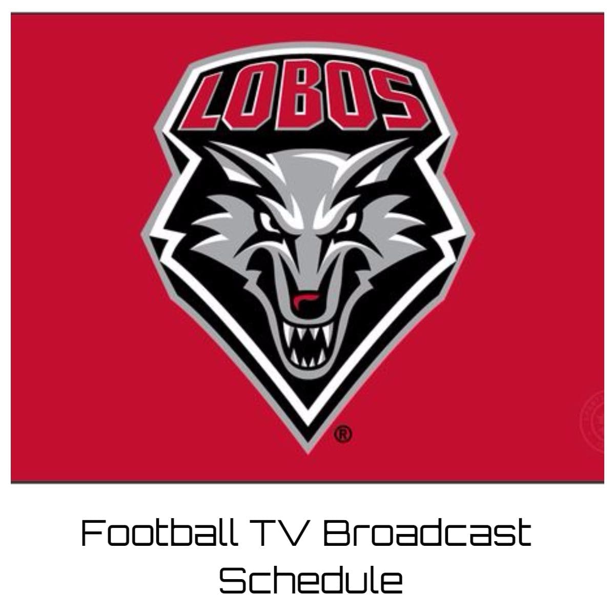 New Mexico Lobos Football TV Broadcast Schedule