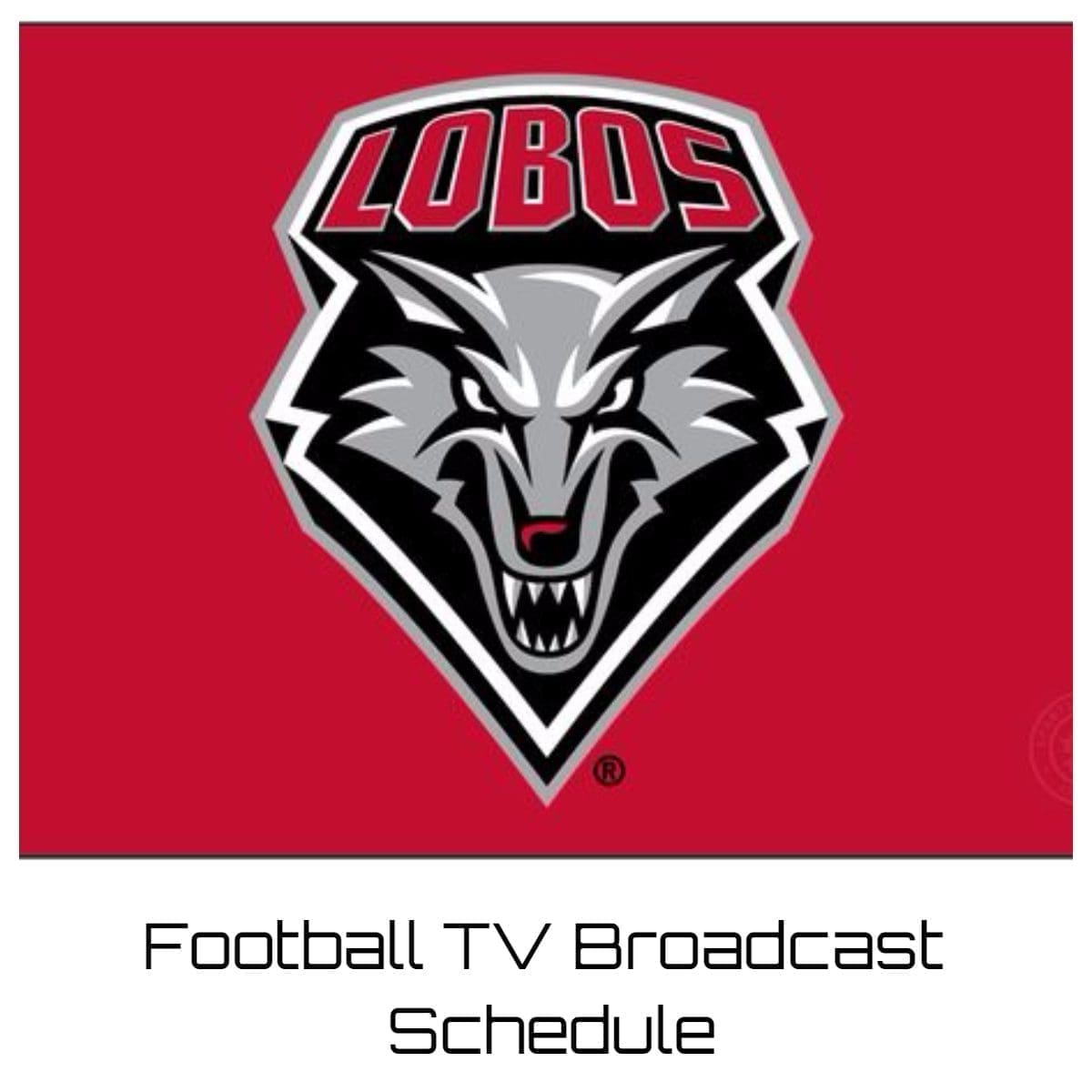 New Mexico Lobos Football TV Broadcast Schedule 2023