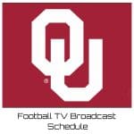 Oklahoma Sooners Football TV Broadcast Schedule