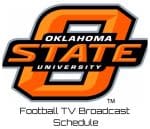 Oklahoma State Cowboys Football TV Broadcast Schedule