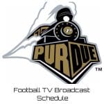 Purdue Boilermakers Football TV Broadcast Schedule