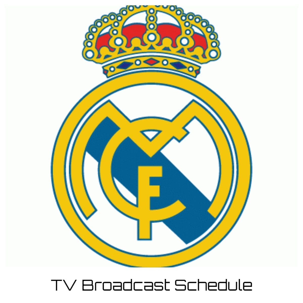 Real Madrid TV Broadcast Schedule