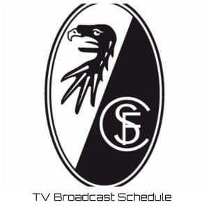 SC Freiburg TV Broadcast Schedule