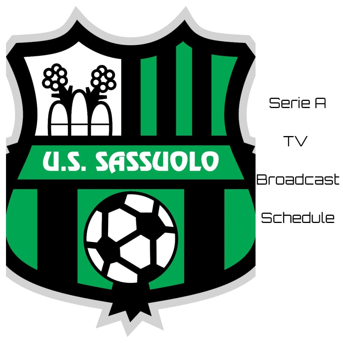 Sassuolo TV Broadcast Schedule
