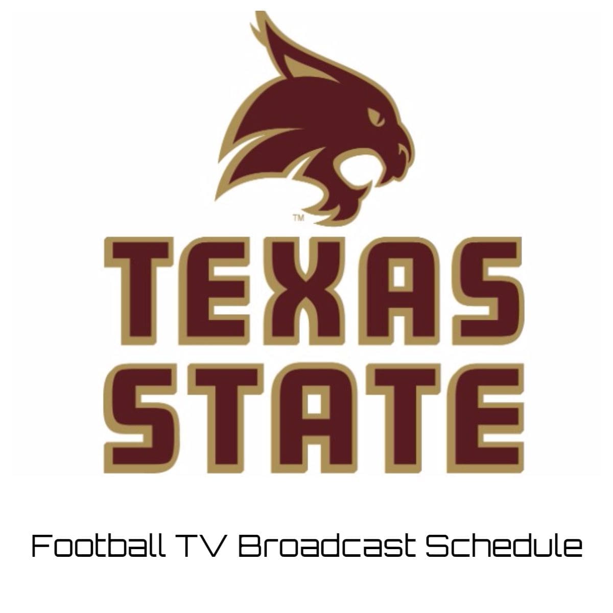 Texas State Bobcats Football TV Broadcast Schedule