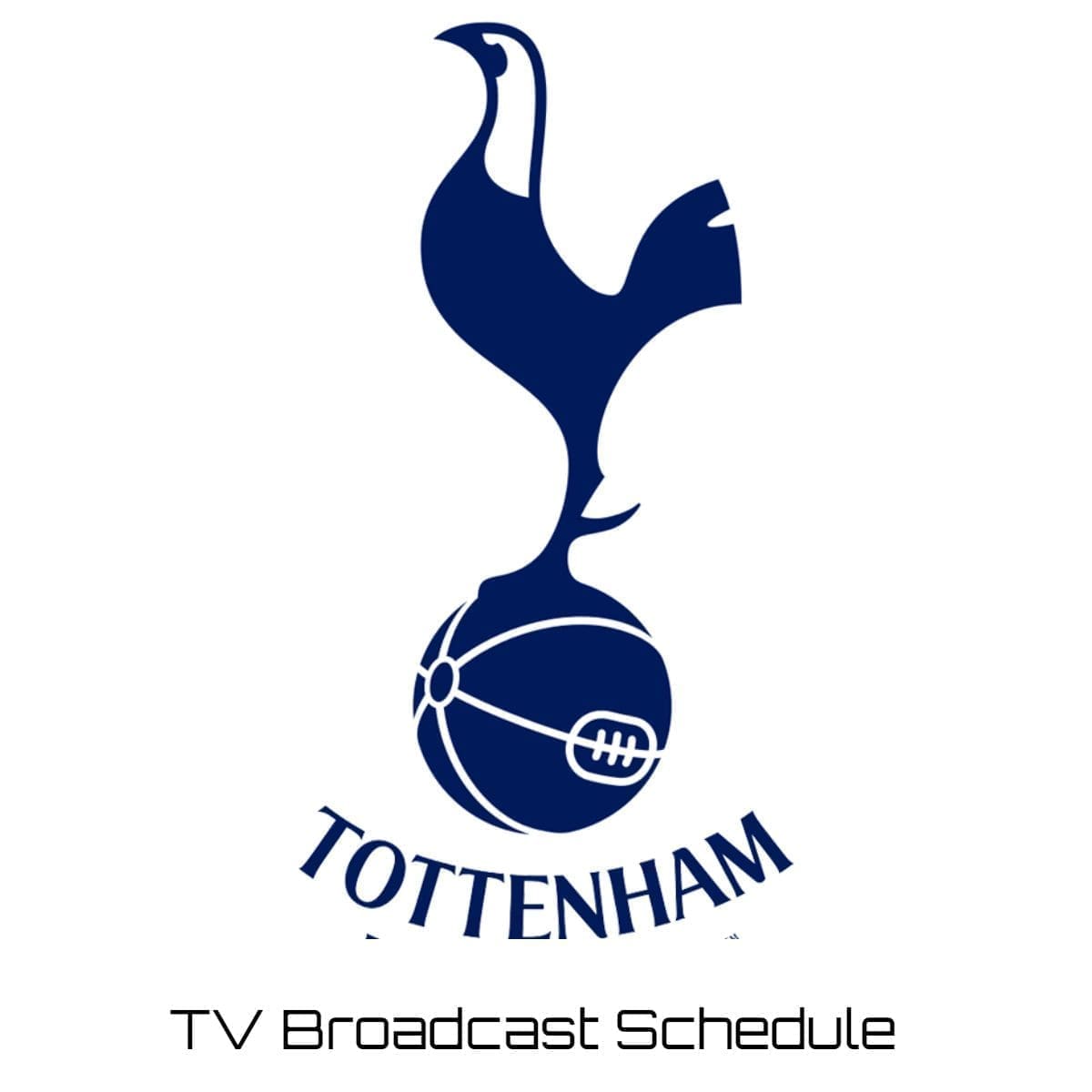 Tottenham TV Broadcast Schedule 202324 Where to watch EPL?